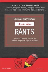 Just for Rants Journal Notebook