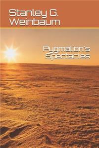 Pygmalion's Spectacles