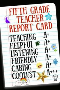 Fifth Grade Teacher Report Card