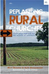 Replanting Rural Churches