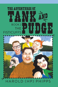 Adventures of Tank and Pudge