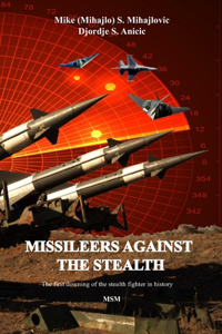 Missileers Against the Stealth