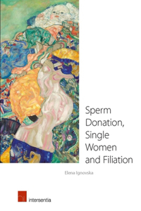 Sperm Donation, Single Women and Filiation