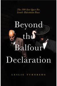 Beyond the Balfour Declaration