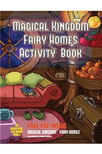 Magical Kingdom - Fairy Homes Activity Book