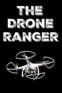 The Drone Ranger