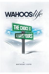 Wahoos in Life