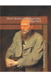 Short Stories of Dostoyevsky