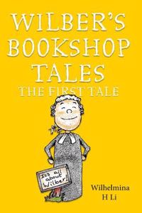 Wilber's Bookshop Tales: The First Tale