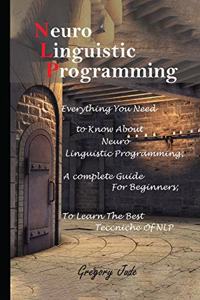 Neuro Linguistic Programming