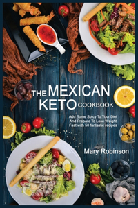 The Mexican Keto Cookbook