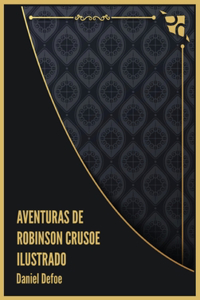 Aventuras de Robinson Crusoe Ilustrado