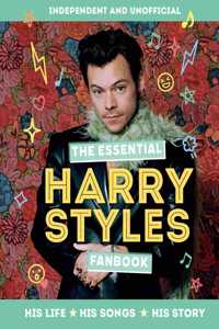 The Essential Harry Styles Fanbook