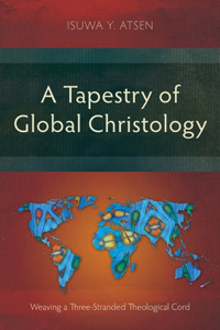 Tapestry of Global Christology