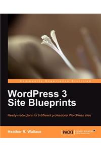 Wordpress 3 Site Blueprints