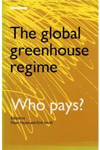 The Global Greenhouse Regime
