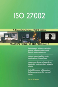 ISO 27002 A Complete Guide - 2020 Edition