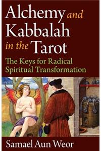 Alchemy and Kabbalah in the Tarot