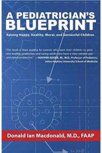 A Pediatrician's Blueprint