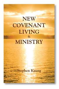 New Covenant Living & Ministry