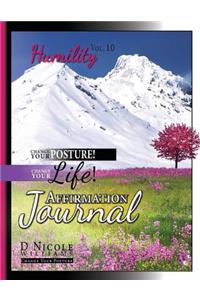 Change Your Posture! Change Your LIFE! Affirmation Journal Vol. 10