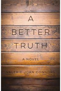 A Better Truth