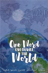 One Word Can Change The World