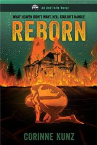 Reborn (An Ash Falls Novel)