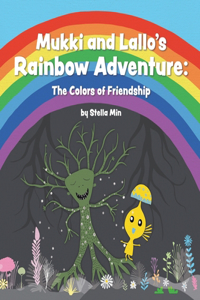 Mukki and Lallo's Rainbow Adventure