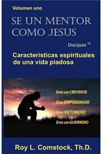 Se un mentor como Jesus / Mentoring His Way (Spanish Edition)