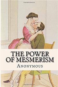 The Power of Mesmerism