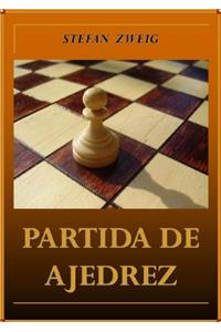 PARTIDA DE AJEDREZ (Spanish Edition)