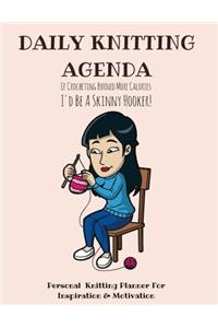 Daily Knitting Agenda