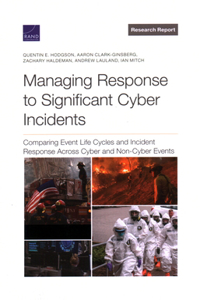 Managing Response to Significant Cyber Incidents