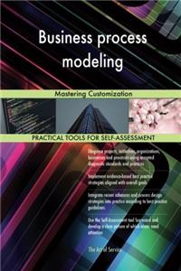 Business process modeling: Mastering Customization