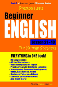 Preston Lee's Beginner English Lesson 21 - 40 For Korean Speakers