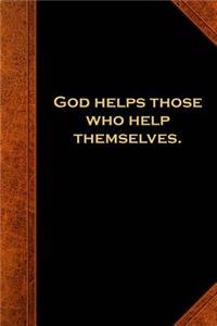 Ben Franklin Quote Journal God Helps Those Vintage Style