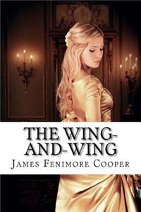 The Wing-and-Wing