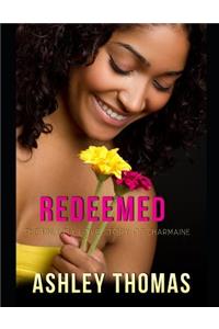 Redeemed: The Unlikely Love Story of Charmaine