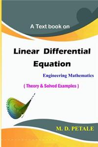 Linear Differential Equation: Theory & Solved Examples