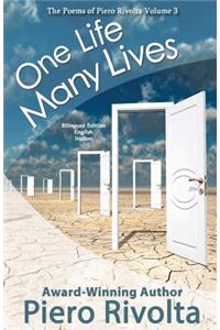 One Life, Many Lives