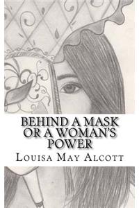 Behind a Mask or a Woman's Power