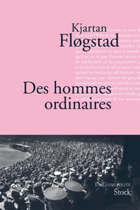 Des hommes ordinaires