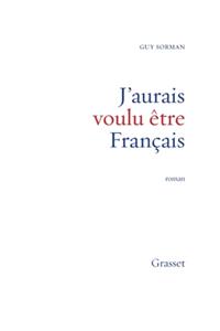 J'aurais voulu etre francais