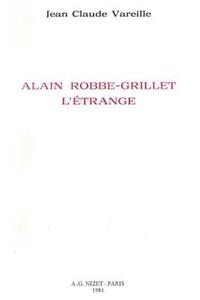 Alain Robbe-Grillet l'Etrange