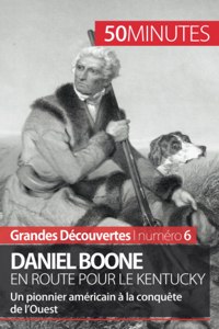 Daniel Boone en route pour le Kentucky