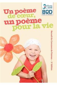 Un poème de coeur, un poème pour la vie - Edition 2010