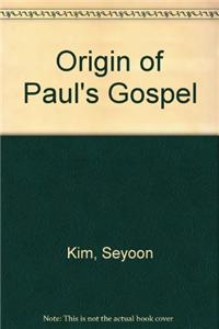 Origin of Paul's Gospel