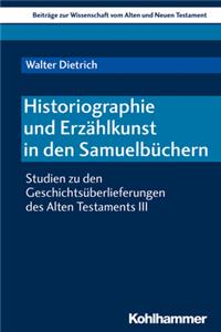 Historiographie Und Erzahlkunst in Den Samuelbuchern