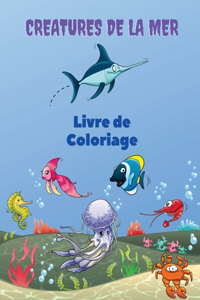 Creatures de la Mer Livre de Coloriage
